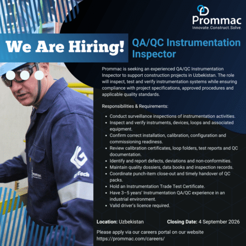 QA/QC Instrumentation Inspector – Prommac hiring in Uzbekistan